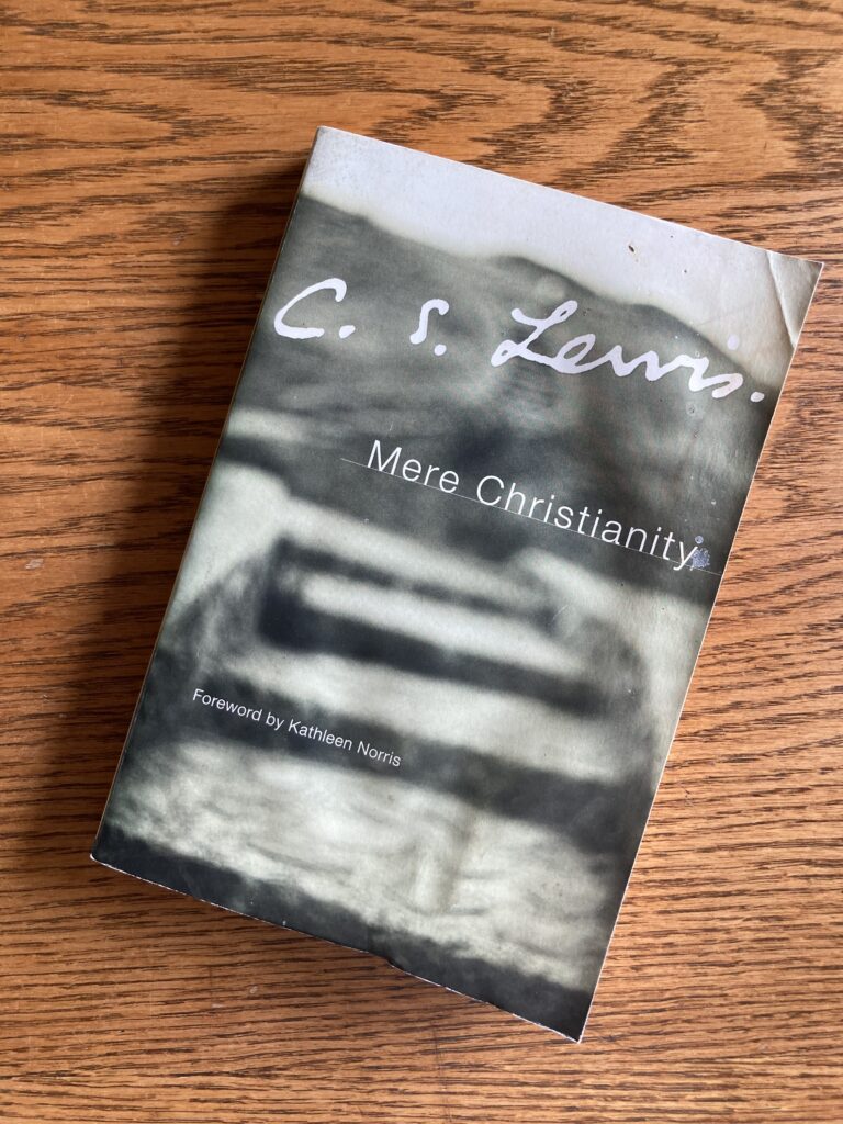 Mere Christianity by C.S. Lewis